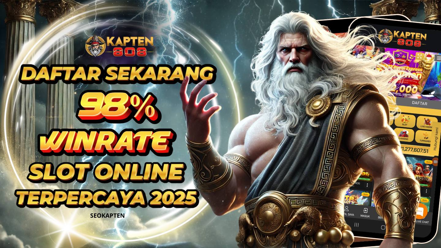KAPTEN808 : Super Slot Online 2025 Andalan Para Gamers dengan Winrate 90% Gacor
KAPTEN808 : Super Slot Online 2025 Andalan Para Gamers dengan Winrate 90% Gacor