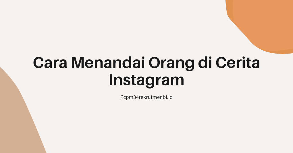 cara menandai orang di cerita instagram